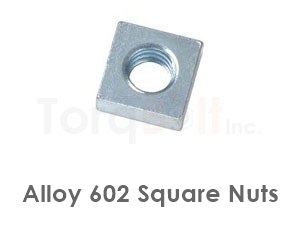 Alloy 602 Square Nuts