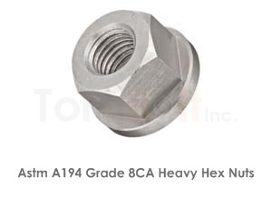 Astm A194 Grade 8CA Heavy Hex Nuts / ASME SA194 Grade 8CA Heavy Hex Nuts