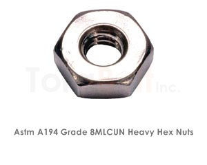 Astm A194 Grade 8MLCUN Heavy Hex Nuts / ASME SA194 Grade 8MLCUN Heavy Hex Nuts